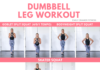 Leg Exercises with Dumbbells at Home Easily